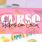 Curso Stickers con Cricut